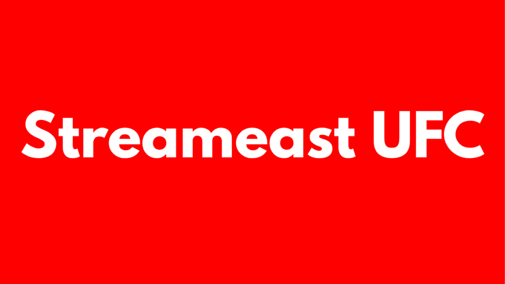 Streameast UFC